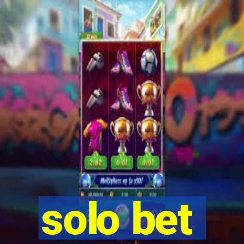 solo bet